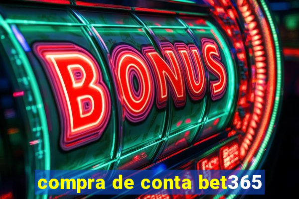 compra de conta bet365